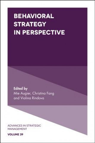 Knjiga Behavioral Strategy in Perspective Mie Augier