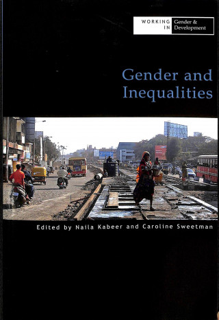Knjiga Gender and Inequalities Naila Kabeer