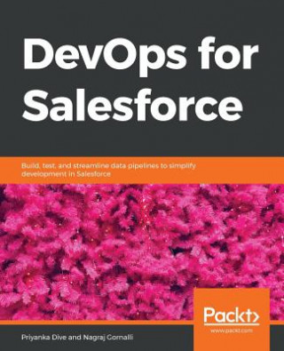 Knjiga DevOps for Salesforce Priyanka Dive