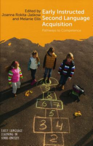 Kniha Early Instructed Second Language Acquisition Rokita-Ja&