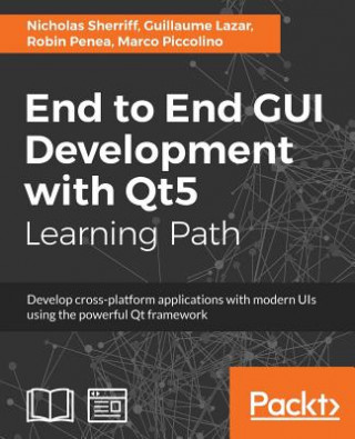 Könyv End to End GUI Development with Qt5 NICHOLAS SHERRIFF