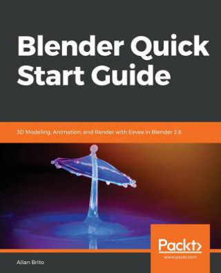 Könyv Blender Quick Start Guide Allan Brito