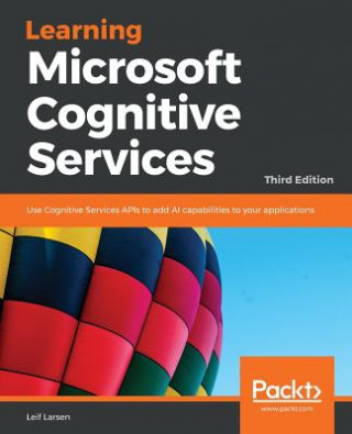 Knjiga Learning Microsoft Cognitive Services Leif Larsen