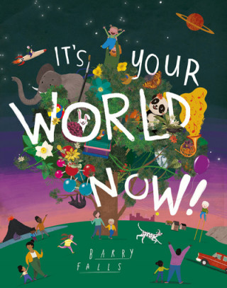 Carte It's Your World Now! Barry Falls