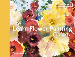 Könyv Learn Flower Painting Quickly Trevor Waugh