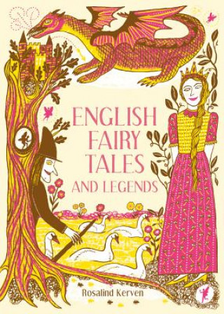 Carte English Fairy Tales and Legends Rosalind Kerven