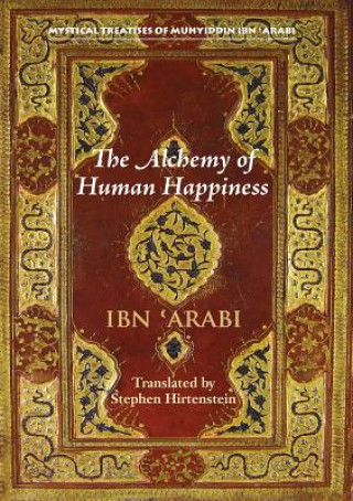 Carte Alchemy of Human Happiness Muhyiddin Ibn 'Arabi