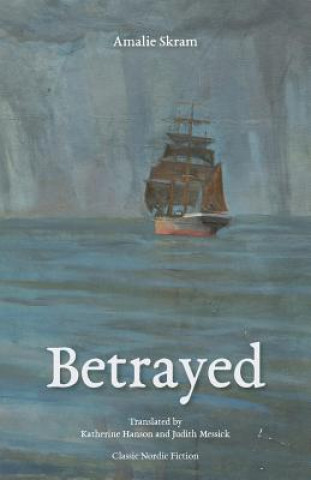 Book Betrayed Amalie Skram