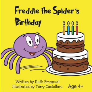 Kniha Freddie the Spider's Birthday RUTH EMANUEL