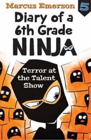 Könyv Diary of a 6th Grade Ninja Book 5 Marcus Emerson