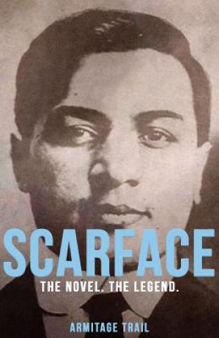Книга Scarface Armitage Trail