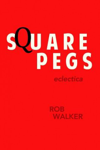 Kniha Square Pegs Rob Walker