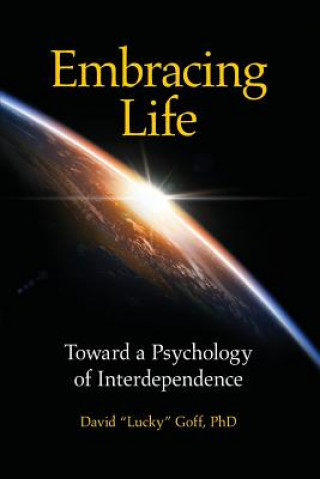 Kniha Embracing Life David Lucky Goff