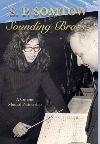 Könyv Sounding Brass S.P. Somtow