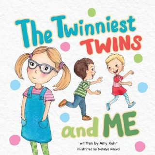 Book Twinniest Twins and Me Amy Kuhr