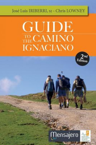 Kniha Guide to the Camino Ignaciano Jose Luis Iriberri