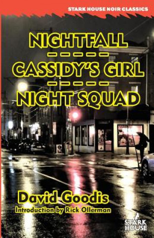 Carte Nightfall / Cassidy's Girl / Night Squad DAVID GOODIS