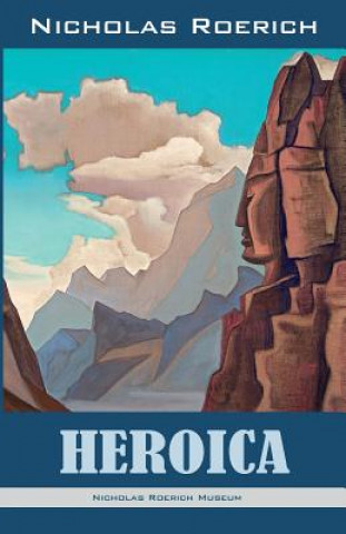 Könyv Heroica Nicholas Roerich