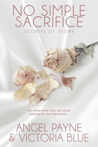 Könyv No Simple Sacrifice Angel Payne