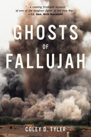 Könyv Ghosts of Fallujah COLEY D TYLER