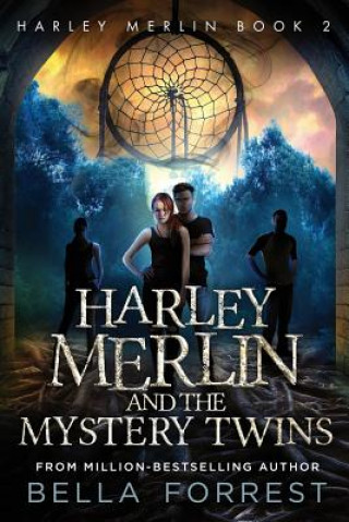 Книга Harley Merlin 2 Bella Forrest