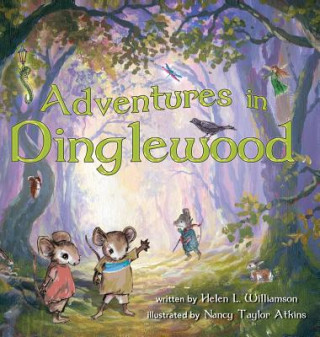 Kniha Adventures in Dinglewood HELEN L WILLIAMSON