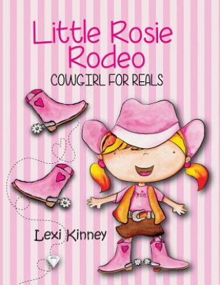 Könyv Little Rosie Rodeo LEXI KINNEY