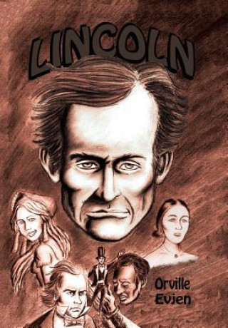Knjiga Lincoln Orville Evjen
