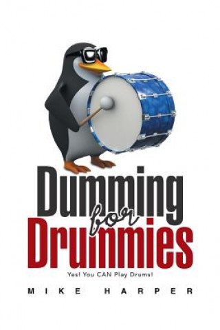 Książka Dumming for Drummies MIKE HARPER
