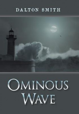 Knjiga Ominous Wave DALTON SMITH