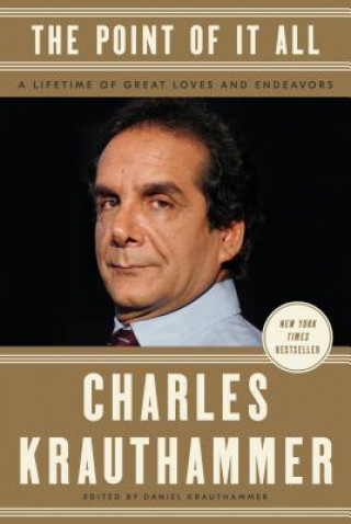 Carte Point of It All Charles Krauthammer