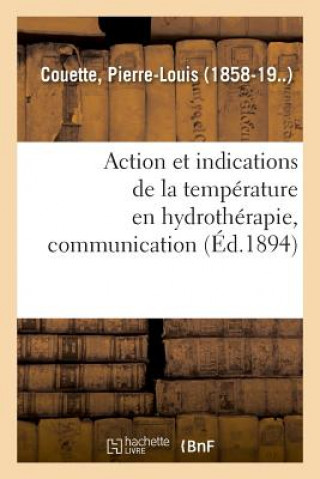 Carte Action Et Indications de la Temperature En Hydrotherapie, Communication COUETTE-P