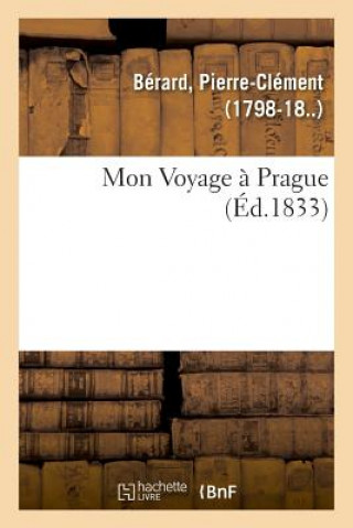 Livro Mon Voyage A Prague BERARD-P