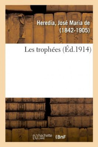 Knjiga Les Trophees Heredia-J