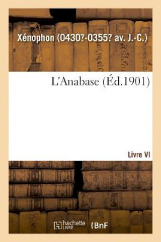 Kniha L'Anabase. Livre VI Xenophon