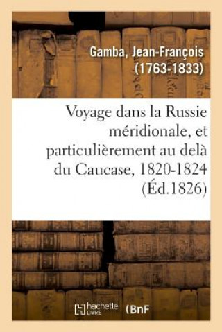 Knjiga Voyage Dans La Russie Meridionale GAMBA-J