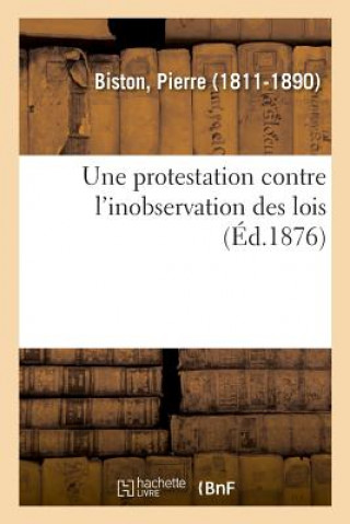 Kniha protestation contre l'inobservation des lois Biston-P