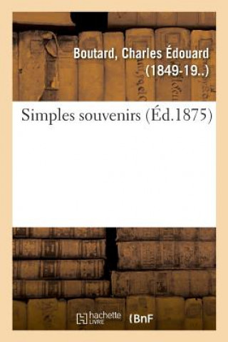 Knjiga Simples Souvenirs BOUTARD-C