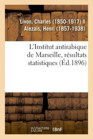 Kniha L'Institut Antirabique de Marseille, Resultats Statistiques Livon-C