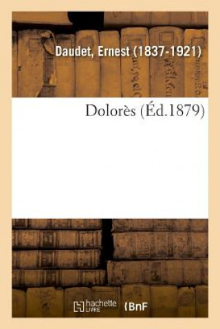 Knjiga Dolores DAUDET-E