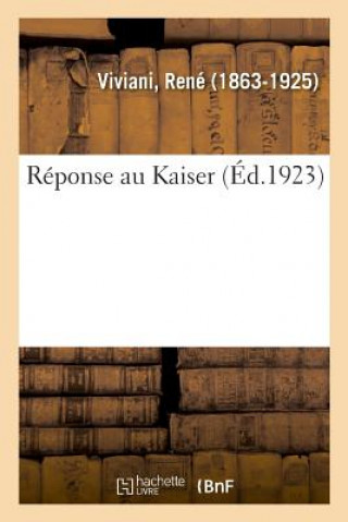 Knjiga Reponse Au Kaiser VIVIANI-R