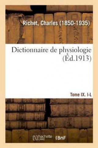 Книга Dictionnaire de Physiologie. Tome IX. I-L Richet-C