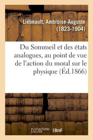 Könyv Du Sommeil Et Des Etats Analogues LIEBEAULT-A