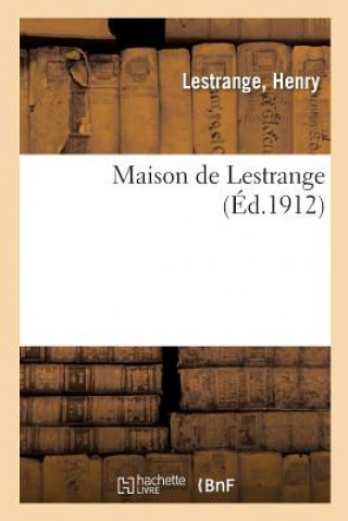 Knjiga Maison de Lestrange LESTRANGE-H