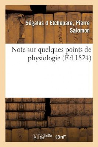 Książka Note Sur Quelques Points de Physiologie SEGALAS D ETCHEPARE-