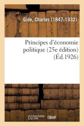 Książka Principes d'Economie Politique (25e Edition) GIDE-C