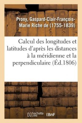 Knjiga Memoire Sur Le Calcul Des Longitudes Et Des Latitudes d'Apres Les Distances A La Meridienne PRONY-G