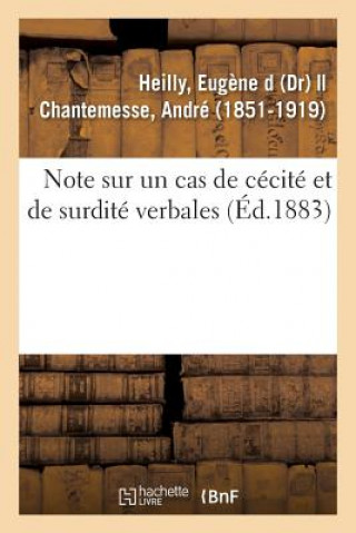 Knjiga Note Sur Un Cas de Cecite Et de Surdite Verbales HEILLY-E