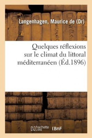 Kniha Quelques Reflexions Sur Le Climat Du Littoral Mediterraneen Langenhagen-M