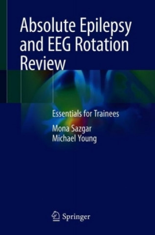 Knjiga Absolute Epilepsy and EEG Rotation Review Mona Sazgar